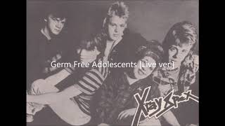 X-ray Spex - GERM FREE ADOLESCENTS ( Live ver. )