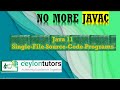 Single-File Source-Code Program with Java 11 - Execute Java programs without using javac