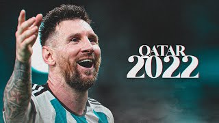 Lionel Messi Brilliance in WORLD CUP QATAR - 2022 🔥🔥🔥