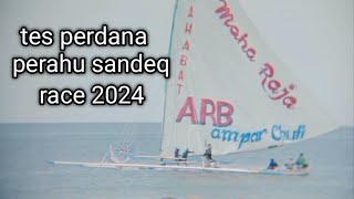 tes perdana perahu sandeq mandar‼️maha raja dilaut teluk mandar 2024 #boat #sandeqrace#alammandar