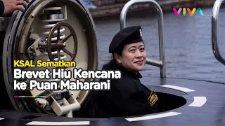 KSAL Yudo Sematkan Brevet Hiu Kencana, Puan Maharani Takjub!