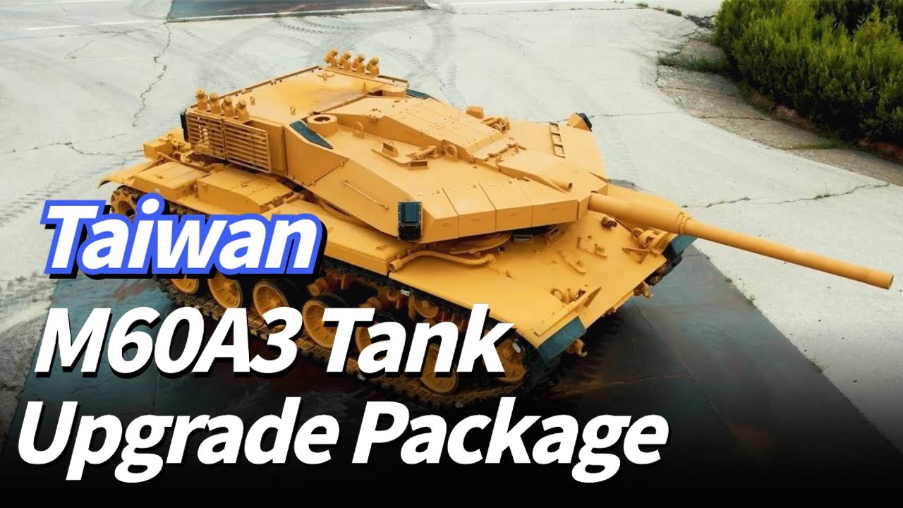 Taiwan M60A3 Tank Upgrade Package. - YouTube