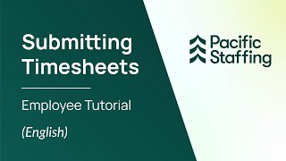 Submitting Timesheets - Employee Tutorial (English)