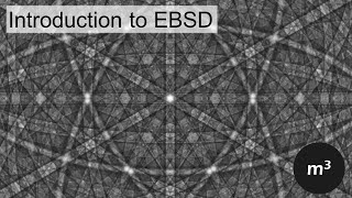 Introduction to Electron Backscatter Diffraction