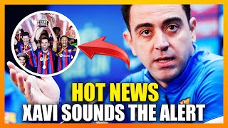 THE BOMB WENT OFF! XAVI ALERTS BARCELONA NOW -  BARCELONA NEWS TODAY