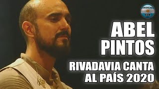 ABEL PINTOS en el festival Rivadavia canta al país 2020 (Completo)