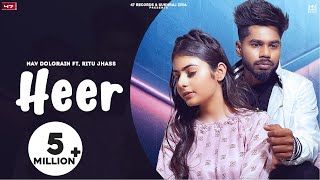 Punjabi Songs 2021 | Heer: Nav Dolorain ft Ritu Jhass | Dilsheen Kaur