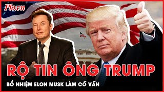 Rộ tin ông Trump sẽ bổ nhiệm tỉ phú Elon Musk làm cố vấn nếu đắc cử Tổng thống Mỹ - PLO