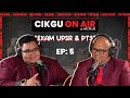 CIKGU ON AIR EP 5 : EXAM UPSR & PT3