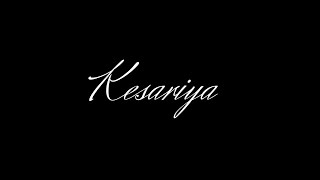 Kesariya - Brahmāstra(LYRICS)| Ranbir Kapoor | Alia Bhatt|Pritam|Arijit Singh | Amitabh Bhattacharya