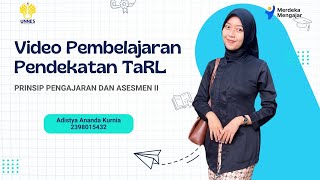 Penerapan Pembelajaran dengan Pendekatan Teaching at The Right Level (TaRL)