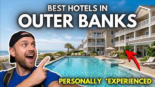 Best Hotels in Outer Banks | OBX Hotels NC [ UPDATED ]