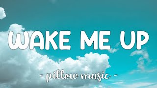 Wake Me Up - Avicii (Lyrics) 🎵