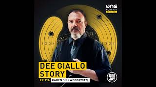 Dee Giallo Story - Karen Silkwood (2012)