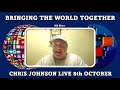 Chris Johnson live 8TH OCTOBER - SHOUTOUT TO ONPASSIVE STAFF  INDIA