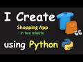 I CREATE SHOPPING APP IN 2 MIN USING PYTHON & LEARN PYTHON BY BUILDING SIMPLE PROJECTS
