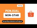 Tentang Penjual Non Star Shopee