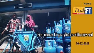 Litro releases LP gas cylinders with a new seal