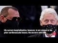 former president bill clinton in hospital fighting ‘non covid related infection’