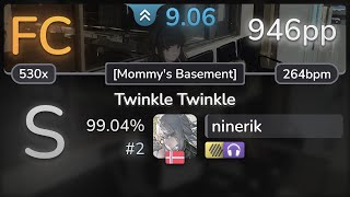 9.1⭐ ninerik | Leah Kate - Twinkle Twinkle [Mommy's Basement] +HDNC 99.04% (#2 946pp FC) - osu!