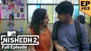 #MTVNishedh S2EP03 | Ft Asheema Vardaan, Aaryan Tandon, Rrama Sarma \u0026 Sachin Vidrohi | Pizza वाला