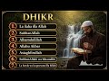 Most Poweful Islamic Dhikr Playlist– 3 Hours | Remove Stress & Find Peace. 