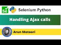 Handling Ajax calls in Selenium Python (Selenium Python)