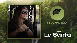 LA SANTA Redolent Radio 211