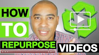 How To Repurpose Any Video