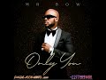 MR BOW only you ( Acoustic ) 2022 DECEMBER  {dagulaschannel.com}