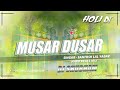 Musar Dusar Ha Dj Song Hard Bass 2023 Holi Mix Musar Dusar Ha Dj Shubham Banaras