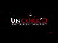 Uncork'd Entertainment