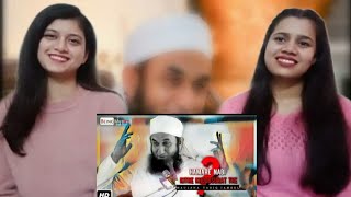 Hamare Nabi Kitne Khoobsurat Hain | Maulana Tariq jameel | Indian Girls React