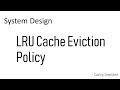 LRU Cache - System Design | How LRU works