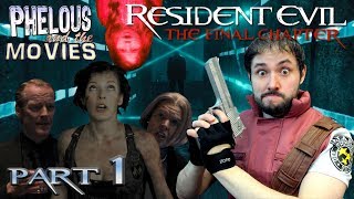 Resident Evil: The Final Chapter Part 1 - Phelous
