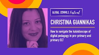 How to navigate the kaleidoscope of digital pedagogy in pre primary and primary ELT