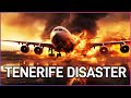 Horrific Runway Collision Causes The Deadly Tenerife Disaster | Crash Of The Century