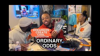 Dreamers Create Cool Conversation w/ Ian Jackson - Ordinary Odds (1)