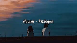 Minami (美波) - Prologue | Eng Sub