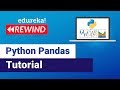 How to use Pandas in Python | Python Pandas Tutorial | Edureka | Python Rewind - 1