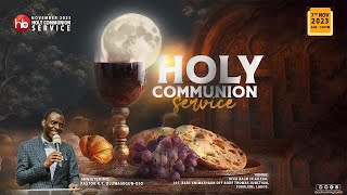 RCCG LP46 HQ NOVEMBER 2023 HOLY COMMUNION SERVICE  |  NOVEMBER 7TH, 2023