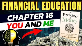 Psychology of Money book in hindi | Chapter 16 - You and Me