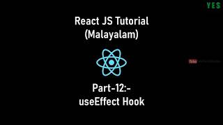 useEffect Hook | React JS Malayalam Tutorial | Part-12