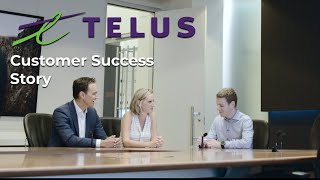 Telus Customer Success Story