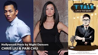 T TALK . Live with . Thai Nguyen Designer . and . Thuý Nga Dancers . Pam Chu . and . Chris Liu.