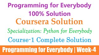 5 Coursera | Programming for Everybody (Getting Started with Python) Week-4 | Python for Everybody