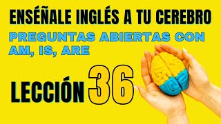 🧠 Aprende Inglés Más Fácil y Rápido Con Este Método. Lección 36✅