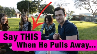 Exactly What to Say When He Pulls Away (Matthew Hussey, Get The Guy)