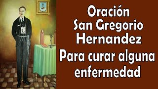 Oración a San Gregorio para curar alguna enfermedad