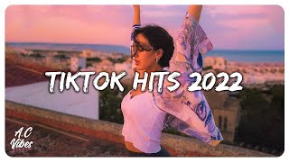 Tik Tok hits 2022 - Viral songs latest - Trending tiktok songs 2022